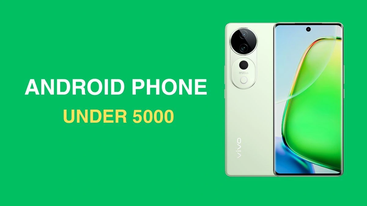 Android Phone Under 5000