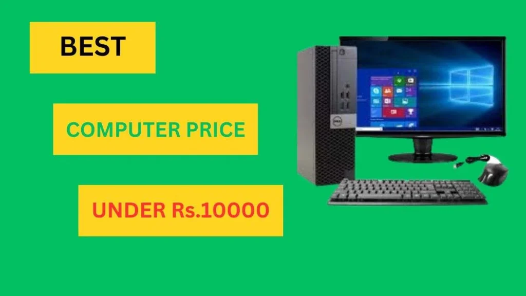 Computer Price Under 10000