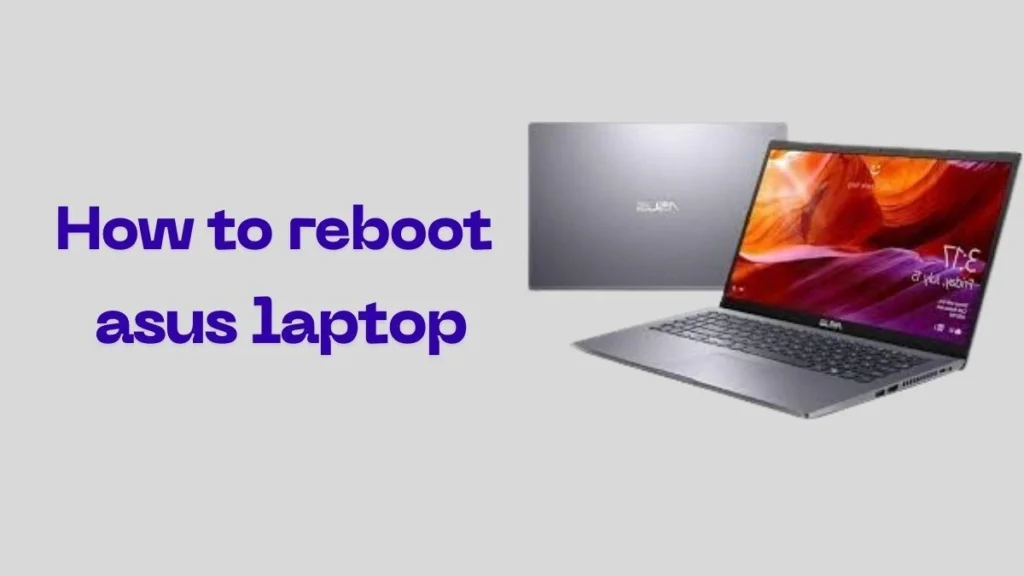 How to Reboot Asus Laptop