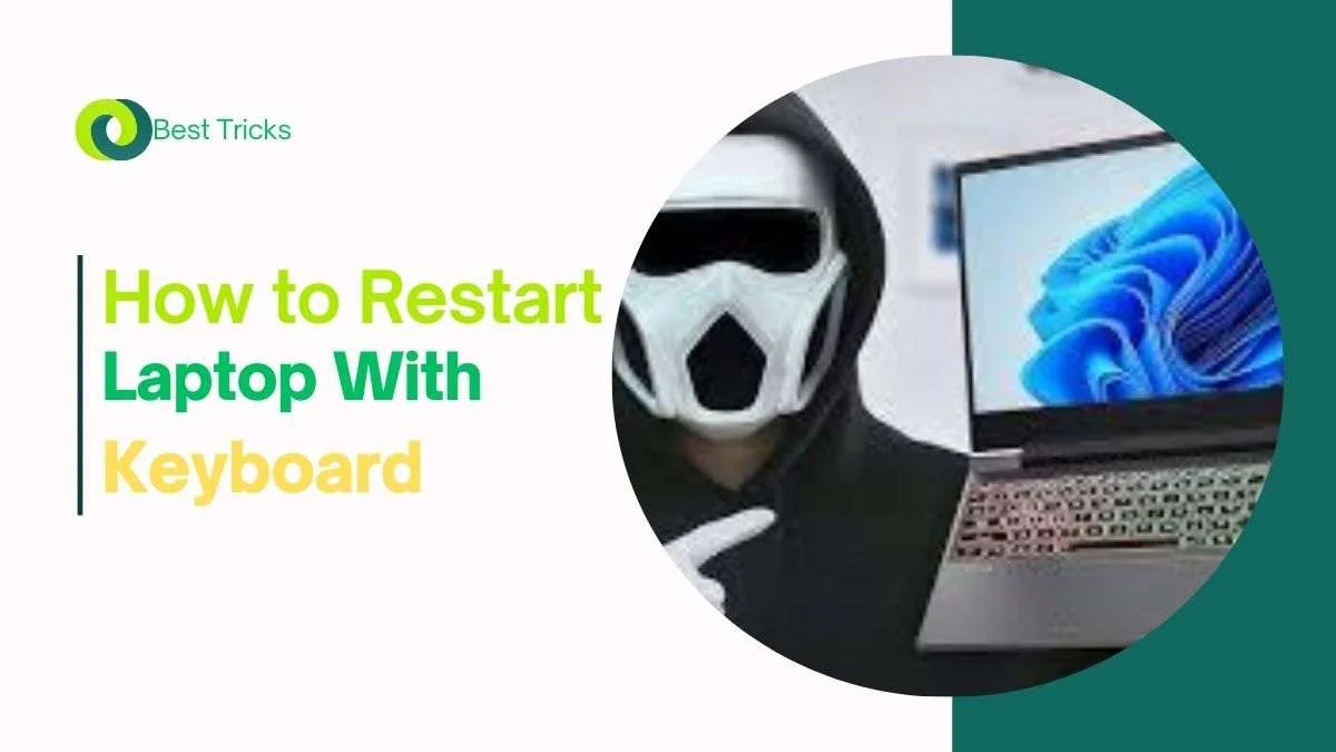 How to Restart Laptop With Keyboard